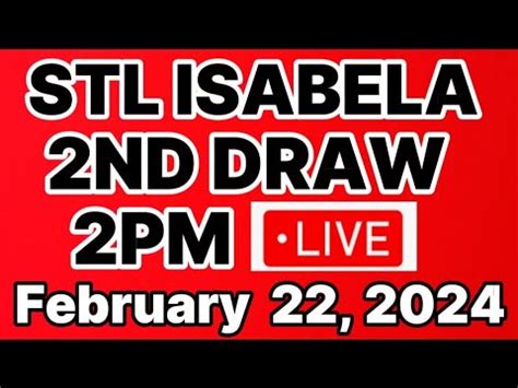 stl isabela|2nd Draw .